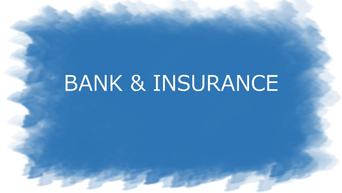 bank & insurance
